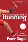 Peter Sagal, Sagal Peter - Incomplete Book of Running
