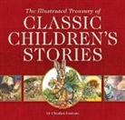 Thomas Nelson, Charles Santore, Charles Santore - Illustrated Treasury of Classic Children''s Stories