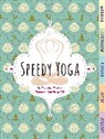 Rachel Scott, Tbd - Speedy Yoga
