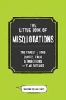 Lou Harry - The Little Book of Misquotations