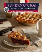 Insight Editions, Jessica Torres, Julie Tremaine, Jessica Torres - Supernatural: The Official Cookbook
