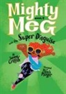 Sammy Griffin, Micah Player - Mighty Meg 4: Mighty Meg and the Super Disguise