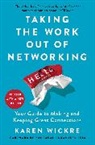 Karen Wickre - Taking the Work out of Networking