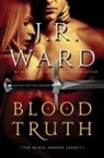 To Be Confirmed, J.R. Ward - Blood Truth