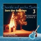 Reinhard Börner - Choräle auf sechs Saiten 3: Stern über Bethlehem (Hörbuch)