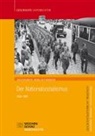 Steffe Barth, Steffen Barth, Daniel Kettenhofen - Der Nationalsozialismus