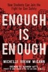 Michelle Roehm McCann, Michelle Roehm/ Watts McCann, Michelle Roehm McCann - Enough Is Enough