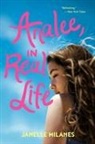 Janelle Milanes - Analee, in Real Life