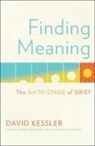 David Kessler - Finding Meaning