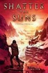 Caitlin Sangster - Shatter the Suns