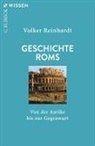 Volker Reinhardt - Geschichte Roms