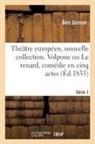 Alfred De Champeaux, Ben Jonson, Jonson-b, Amédée Pichot, James Shirley - Theatre europeen, nouvelle