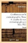 Émile Kress, Kress-E - Conferences sur la
