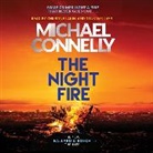 Michael Connelly, Christine Lakin, Titus Welliver - The Night Fire (Hörbuch)