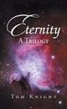 Tom Knight - Eternity