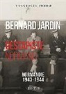 GEORGES BERNAGE, Yves Lecouturier, LECOUTURIER YVES, Yves Lecouturier - Bernard Jardin, gestapiste normand : Normandie 1943-1944