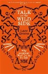 Lane Greene - Talk on the Wild Side