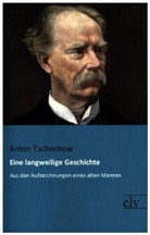 Anton Tschechow, Anton Pawlowitsch Tschechow - Eine langweilige Geschichte
