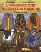 Lelio Bonaccorso, Marco Rizzo - L' immigrazione spiegata ai bambini. Il viaggio di Amal