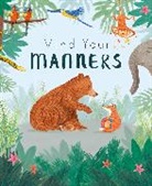 Nicola Edwards, Edwards Nicola, Feronia Parker-Thomas, Parker-Thomas Feronia - Mind Your Manners