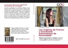 Carlos Villafuerte Vivanco - Las mujeres de Franco y Giardinelli: estereotipos de femineidad