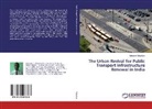 Adedayo Adeyekun - The Urban Revival for Public Transport Infrastructure Renewal in India