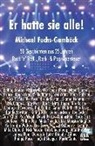 Michael Fuchs-Gamböck, Norber Egger - Er hatte sie alle!