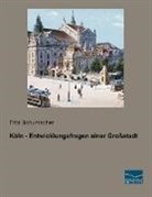 Fritz Schumacher - Köln - Entwicklungsfragen einer Großstadt