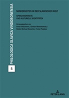 Anna Kretschmer, Gerhard Neweklowsky, Stefan Michael Newerkla, Fedor Poljakov, Fedor Poljakov u a - Minderheiten in der slawischen Welt