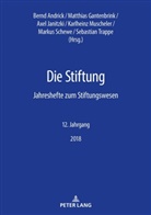 Matthias Gantenbrink, Axel Janitzki, Karlheinz Muscheler, Markus Schewe, Sebastian Trappe - Die Stiftung
