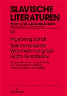 Ingeborg Jandl, Wolf Schmid - Textimmanente Wahrnehmung bei Gajto Gazdanov