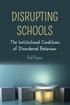 Rod Kippax - Disrupting Schools