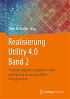 Olive D Doleski, Oliver D Doleski, Oliver D. Doleski - Realisierung Utility 4.0. Bd.2