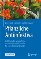 FRANK, Uwe Frank, Johannes Gottfried Mayer - Pflanzliche Antiinfektiva, m. 1 Buch, m. 1 E-Book