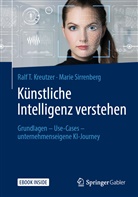 Ralf Kreutzer, Ralf T Kreutzer, Ralf T. Kreutzer, Marie Sirrenberg - Künstliche Intelligenz verstehen, m. 1 Buch, m. 1 E-Book