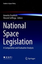 Annett Froehlich, Annette Froehlich, Seffinga, Seffinga, Vincent Seffinga - National Space Legislation