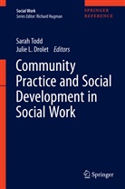 DROLET, Julie Drolet, Julie L. Drolet, L Drolet, L Drolet, Sara Todd... - Community Practice and Social Development in Social Work: Community Practice and Social Development in Social Work