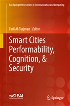 Fad Al-Turjman, Fadi Al-Turjman - Smart Cities Performability, Cognition, & Security