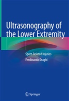 Ferdinando Draghi - Ultrasonography of the Lower Extremity