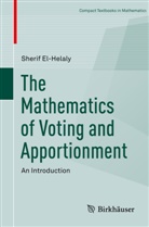 Sherif El-Helaly - The Mathematics of Voting and Apportionment