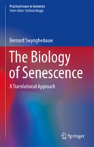 Bernard Swynghedauw - The Biology of Senescence