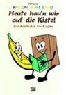 Olaf Satzer, Ola Satzer, Olaf Satzer - Kräsch! Bum! Bäng! Heute hau'n wir auf die Kiste!