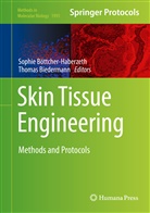Biedermann, Biedermann, Thomas Biedermann, Sophie Boettcher-Haberzeth, Sophie Bottcher-Haberzeth, Sophi Böttcher-Haberzeth... - Skin Tissue Engineering