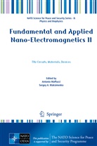 A Maksimenko, A Maksimenko, Antoni Maffucci, Antonio Maffucci, Sergey Maksimenko, Sergey A. Maksimenko - Fundamental and Applied Nano-Electromagnetics II