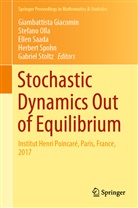 Giambattista Giacomin, Stefan Olla, Stefano Olla, Ellen Saada, Ellen Saada et al, Herbert Spohn... - Stochastic Dynamics Out of Equilibrium