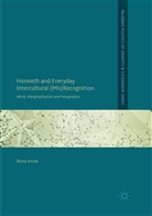 Bona Anna - Honneth and Everyday Intercultural (Mis)Recognition