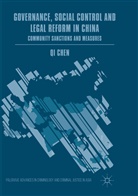 Qi Chen - Governance, Social Control and Legal Reform in China