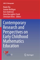 Ann Anderson, Ann Anderson et al, Anna Baccaglini-Frank, Christiane Benz, Iliada Elia, Joann Mulligan... - Contemporary Research and Perspectives on Early Childhood Mathematics Education