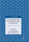 Pau Jackson, Paul Jackson, Nancy Richter, Thomas Schildhauer - Entrepreneurial Innovation and Leadership