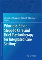 Alexandro Maragakis, Alexandros Maragakis, William T. O'Donohue, T O'Donohue, T O'Donohue - Principle-Based Stepped Care and Brief Psychotherapy for Integrated Care Settings